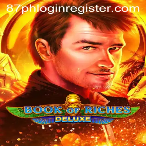 Explore the Fascinating World of Book of Riches Deluxe with 87PH.COM