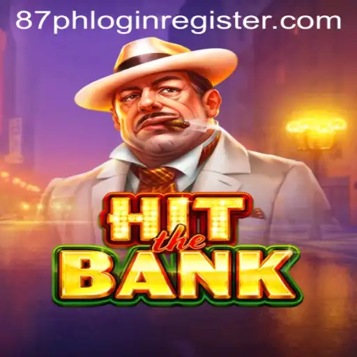Unveiling HitTheBank: A Thrilling New Game Environment Enhanced by 87PH.COM