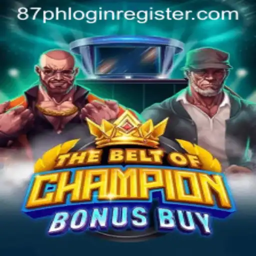 Discover the Thrilling World of TheBeltOfChampionBonusBuy Featuring 87PH.COM